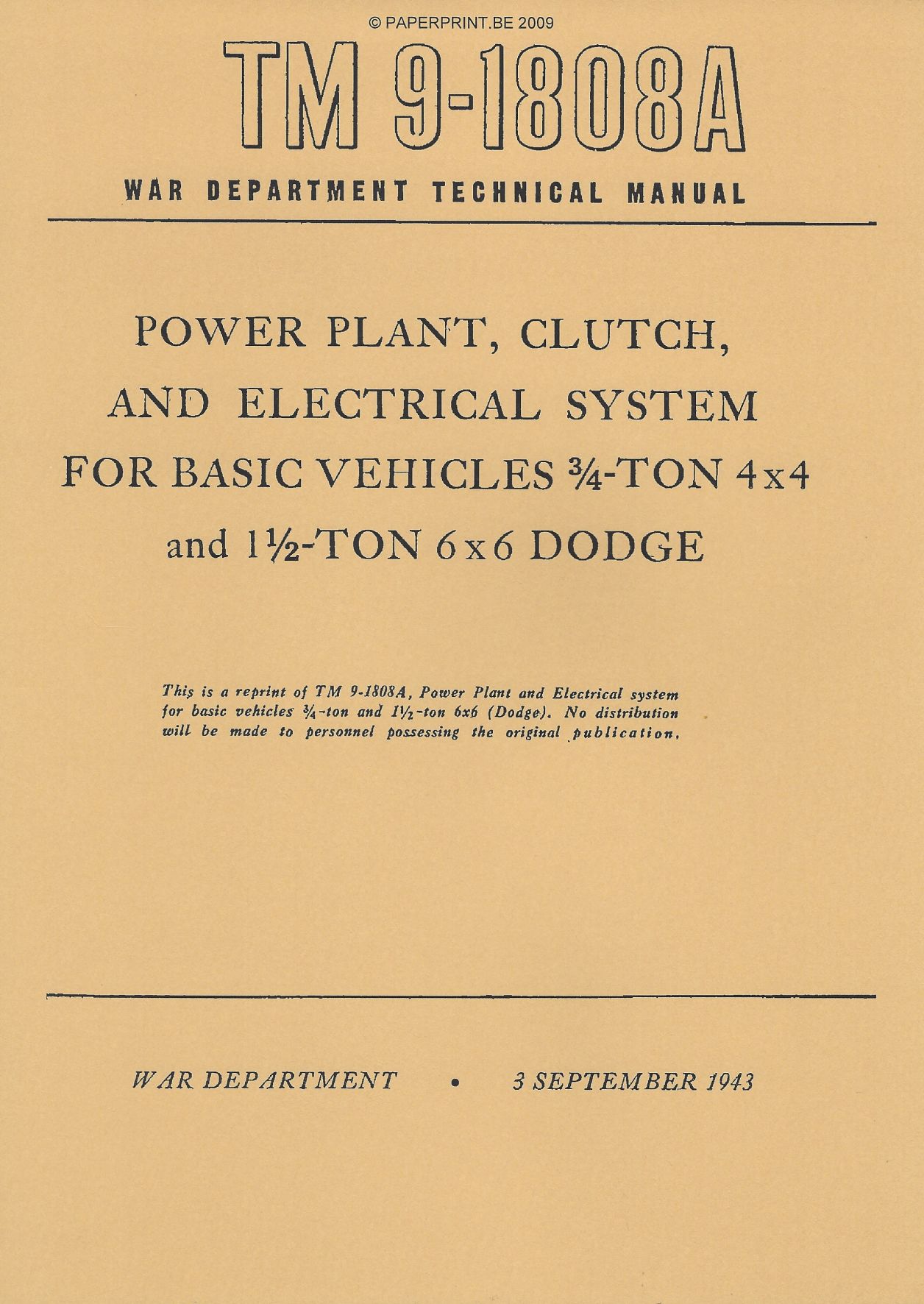 TM 9-1808A US POWER PLANT, CLUTCH AND ELECTRICAL SYSTEM FOR BASIC VEHICLES ¾ - TON 4x4 AND 1 ½ - TON 6x6 DODGE
